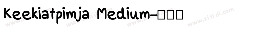 Keekiatpimja Medium字体转换